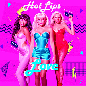 Hot Lips Band Song Love